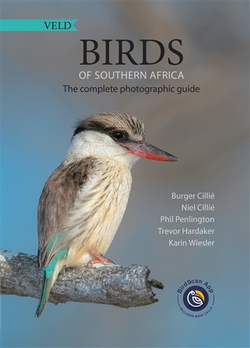 VELD Birds of Southern Africa: The complete photographic guide